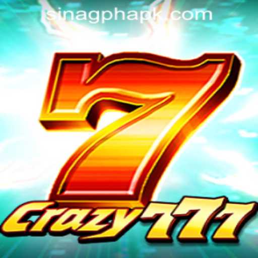 Unveiling Crazy777: A Thrilling Adventure at SINAGPH.com Casino