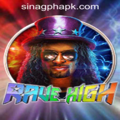 Dive into the Exciting World of RaveHigh at SINAGPH.com Casino